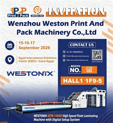 WESTONIX le invita a visitar Print2Pack Egipto 2026|Nueva servolaminadora y p...